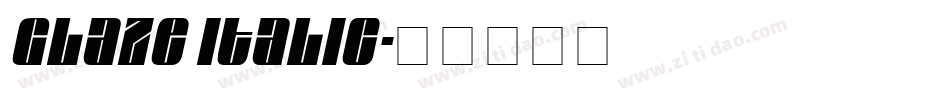 Glaze Italic字体转换